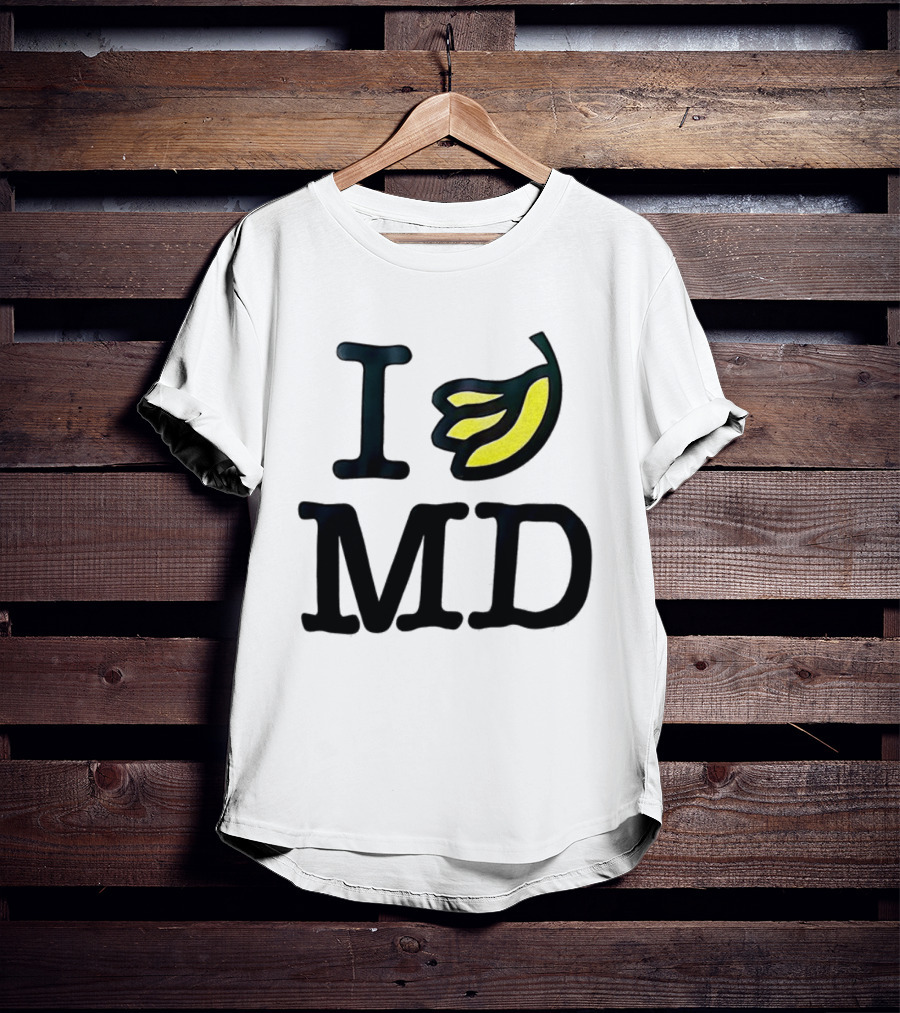 I Banana MD T-Shirt