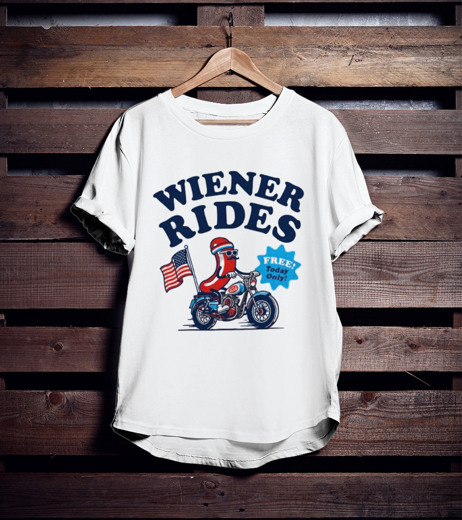 Wiener Rides 4th Of July Sausage Driving Motorbike Free Today Only 250th Anniversary T-Shirt