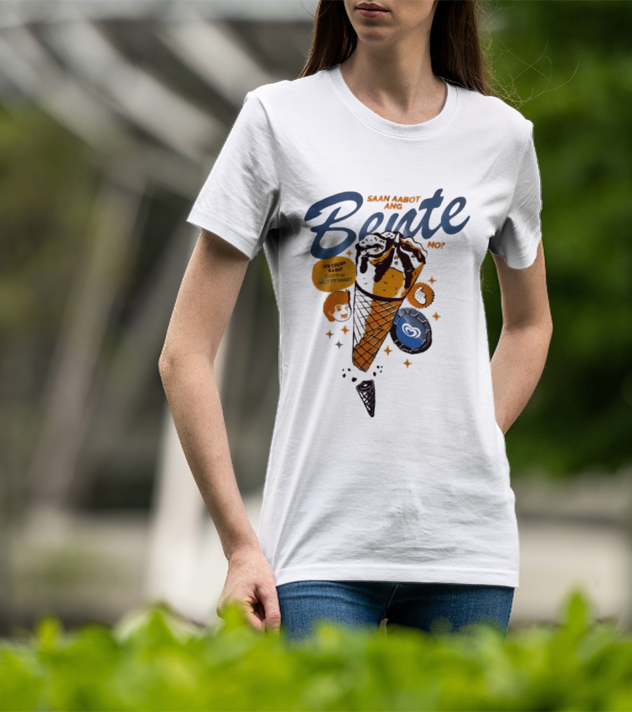 Saan Aabot Ang Bente Ice Cream Ka Ba Kasi You Melt My Heart T-Shirt