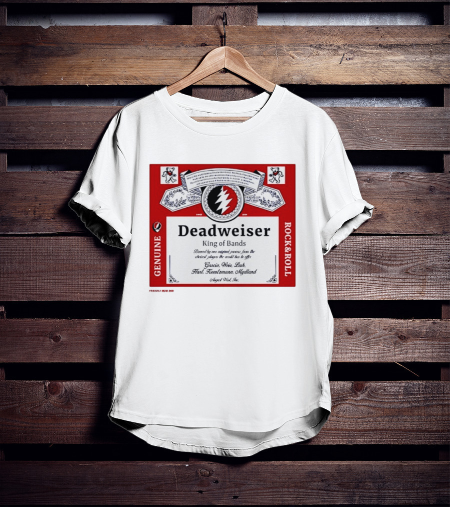 Deadweiser Grateful Dead King Of Bands Rock And Roll Label Genuine Tie Dye Spiral Lightning Bolt T-Shirt