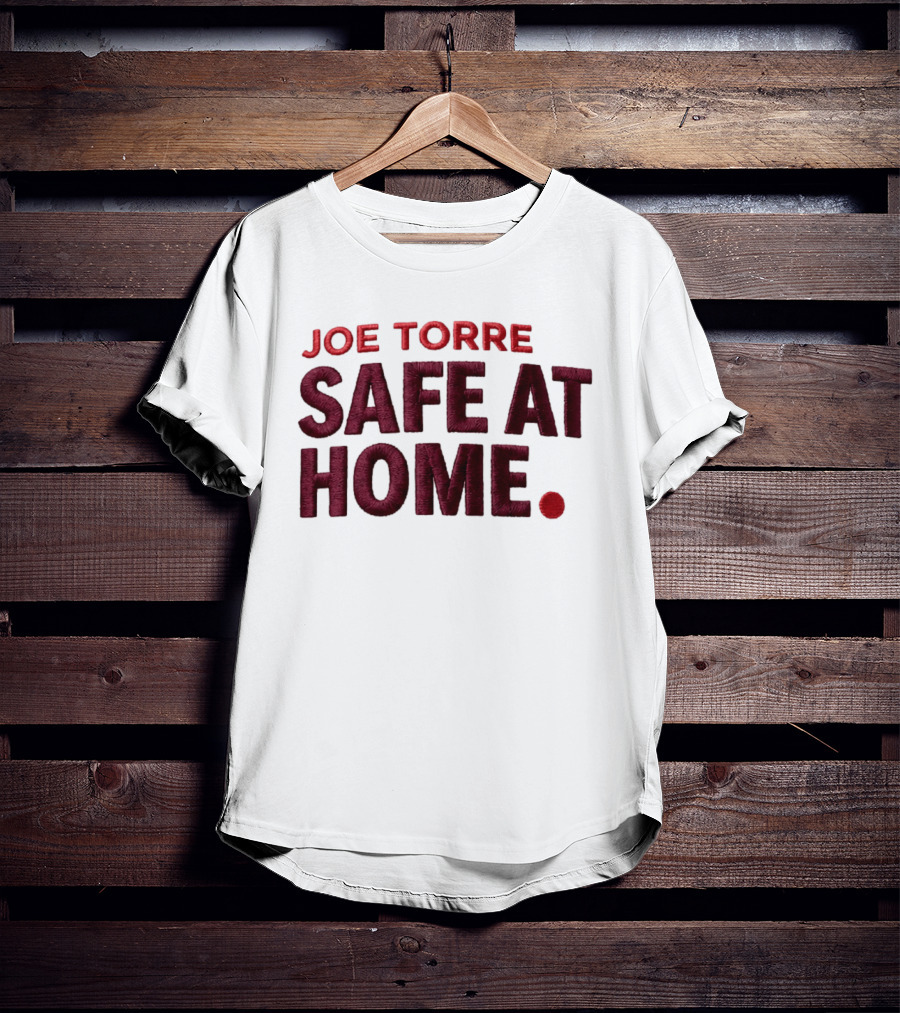 Joe Torre Safe At Home Dodgers Hat T-Shirt