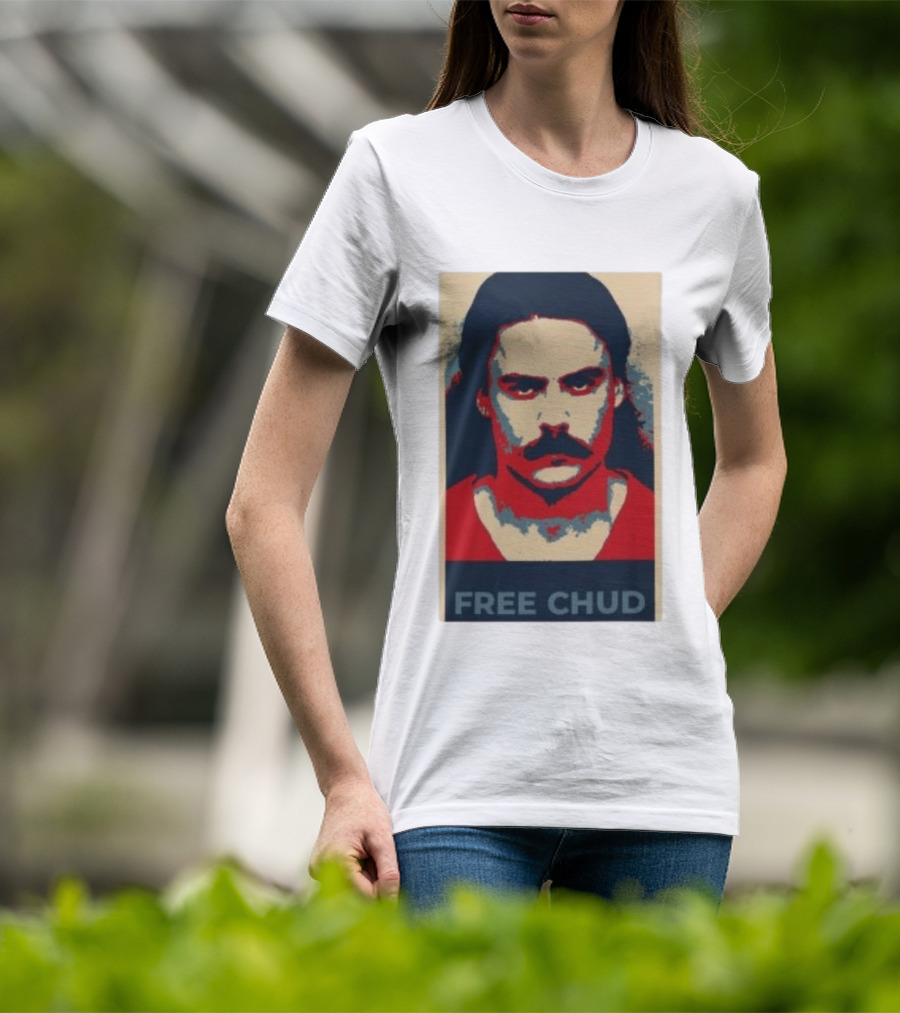 Free Chud Dalton Eatherly Obama Hope T-Shirt