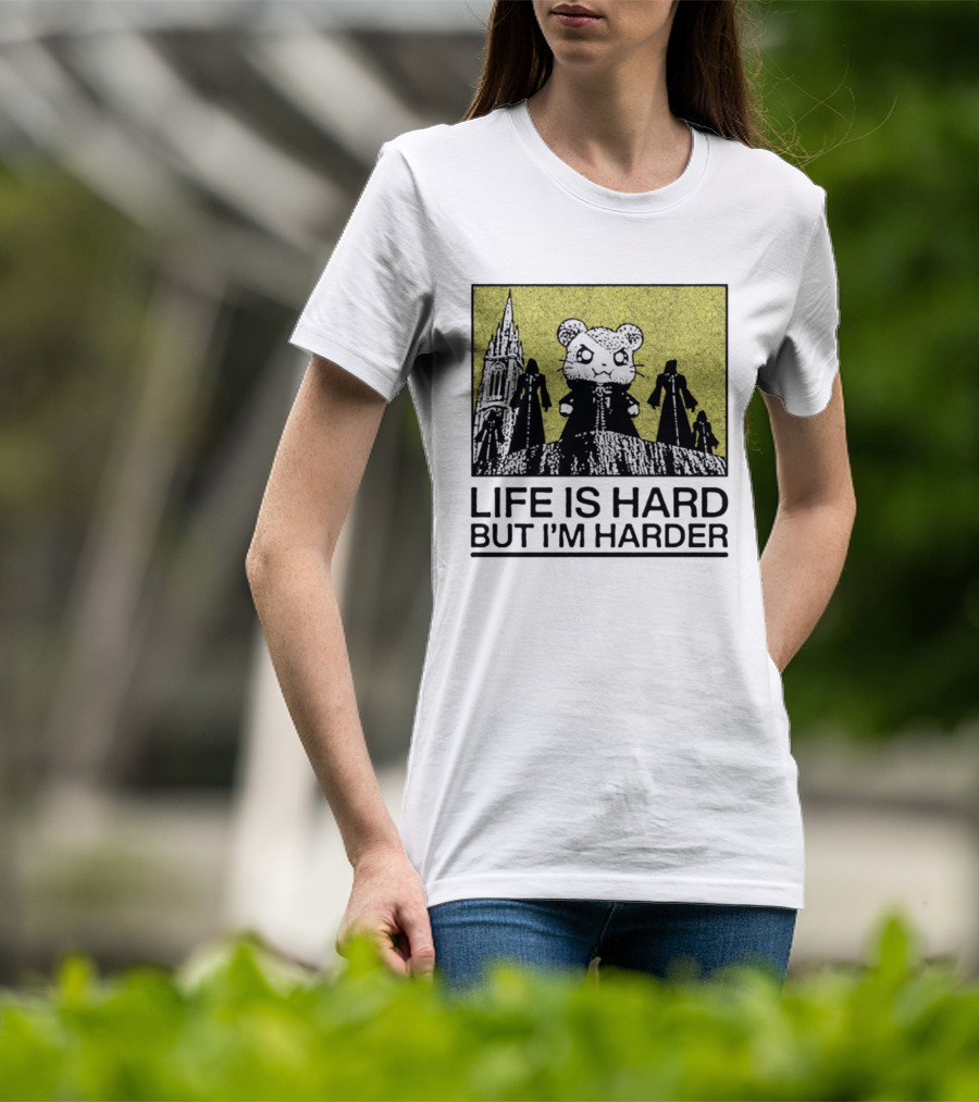 Hamtaro Life Is Hard But I'm Harder Gothic Style Tower And Figures T-Shirt