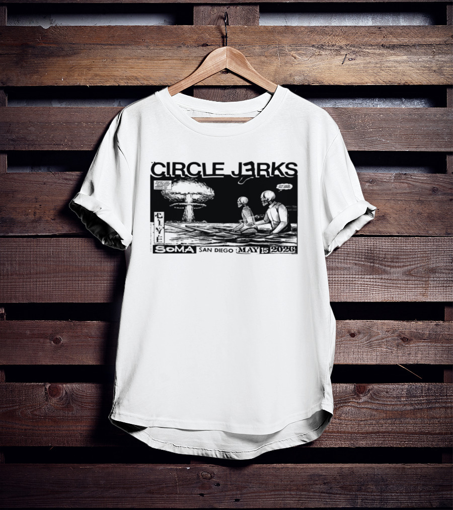 Circle Jerks May 15 2026 SOMA San Diego CA Live Concert T-Shirt