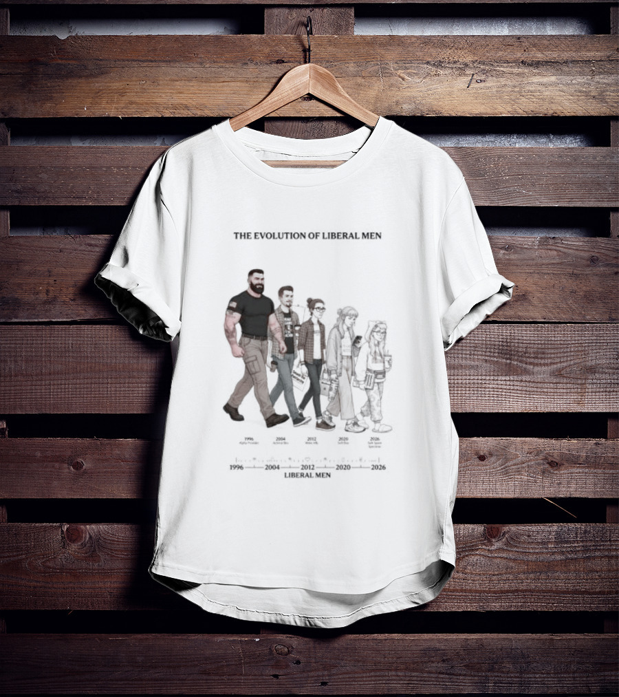 The Evolution Of Liberal Men 2026 T-Shirt