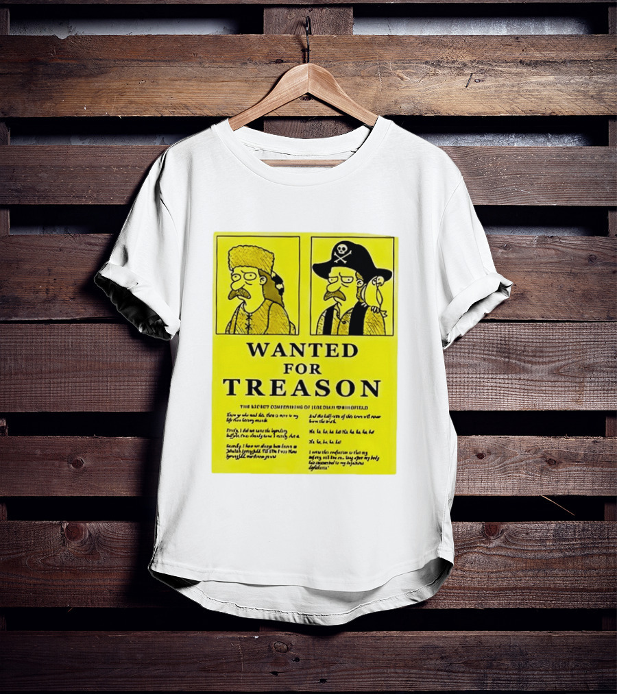 Wanted For Treason Kirk Van Houten Pirate And Russian Hat Cartoon Wanted T-Shirt