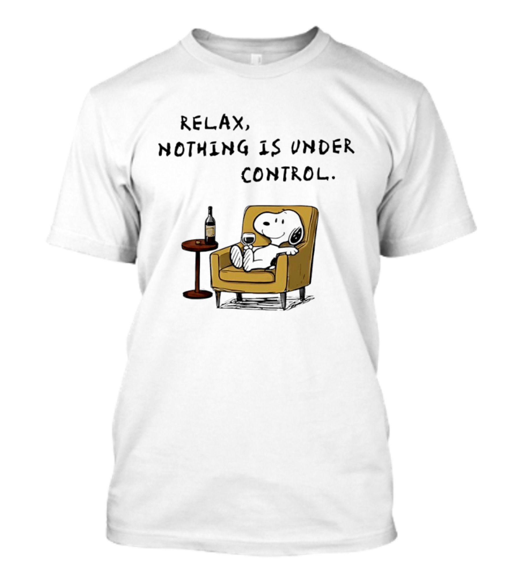 Peanuts Snoopy Relax Nothing Is Under Control Wine Glass Chair T-Shirt