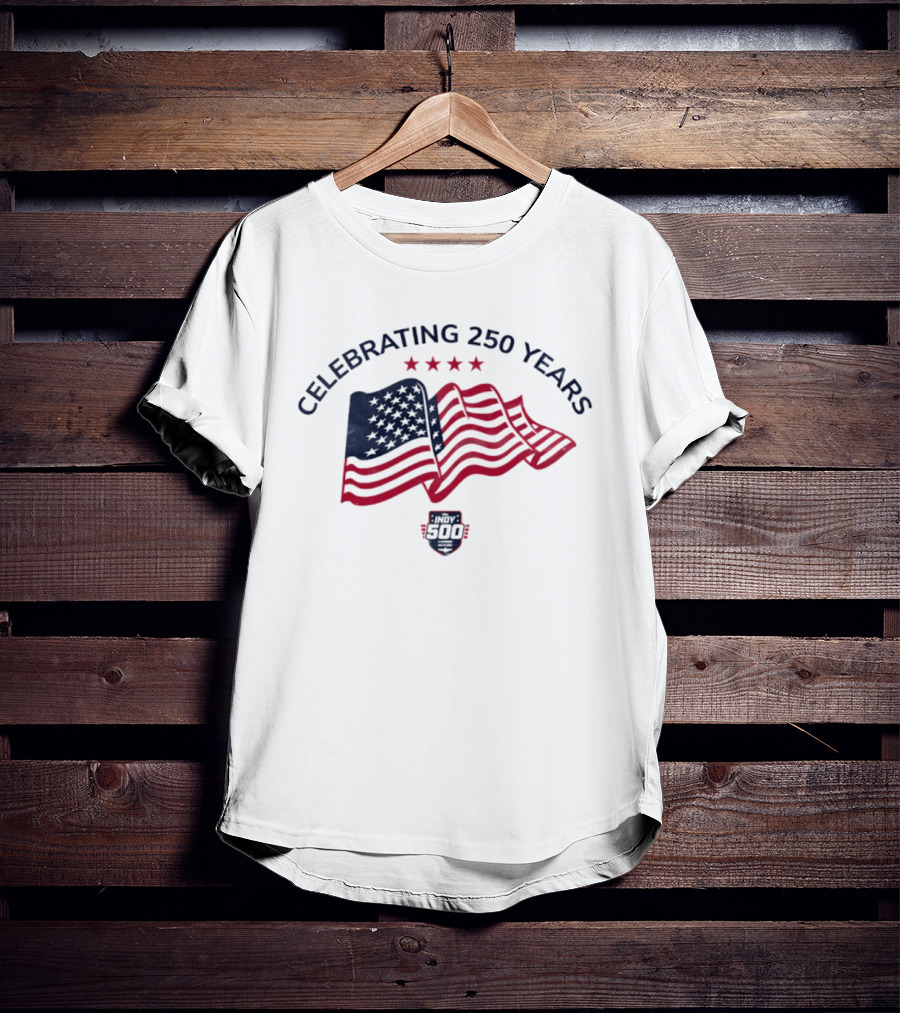 Indianapolis Motor Speedway Indy 500 Celebrating 250 Years With American Flag And Stars T-Shirt