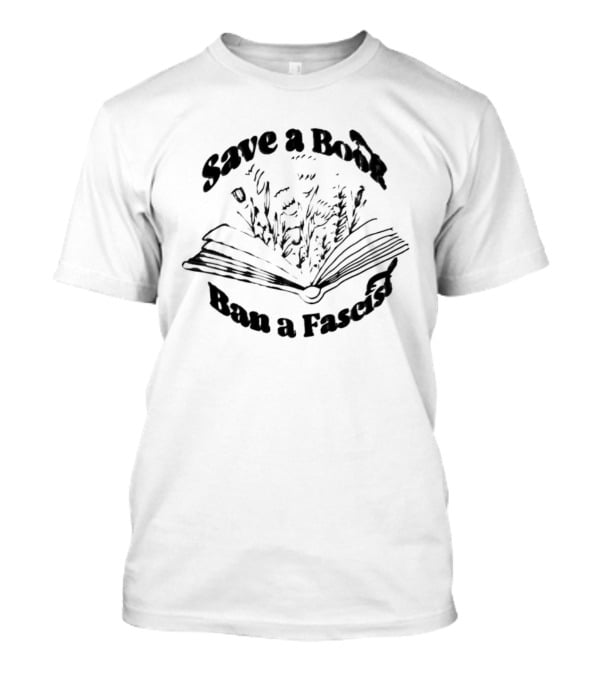 Save A Book Ban A Fascist Vintage Book T-Shirt