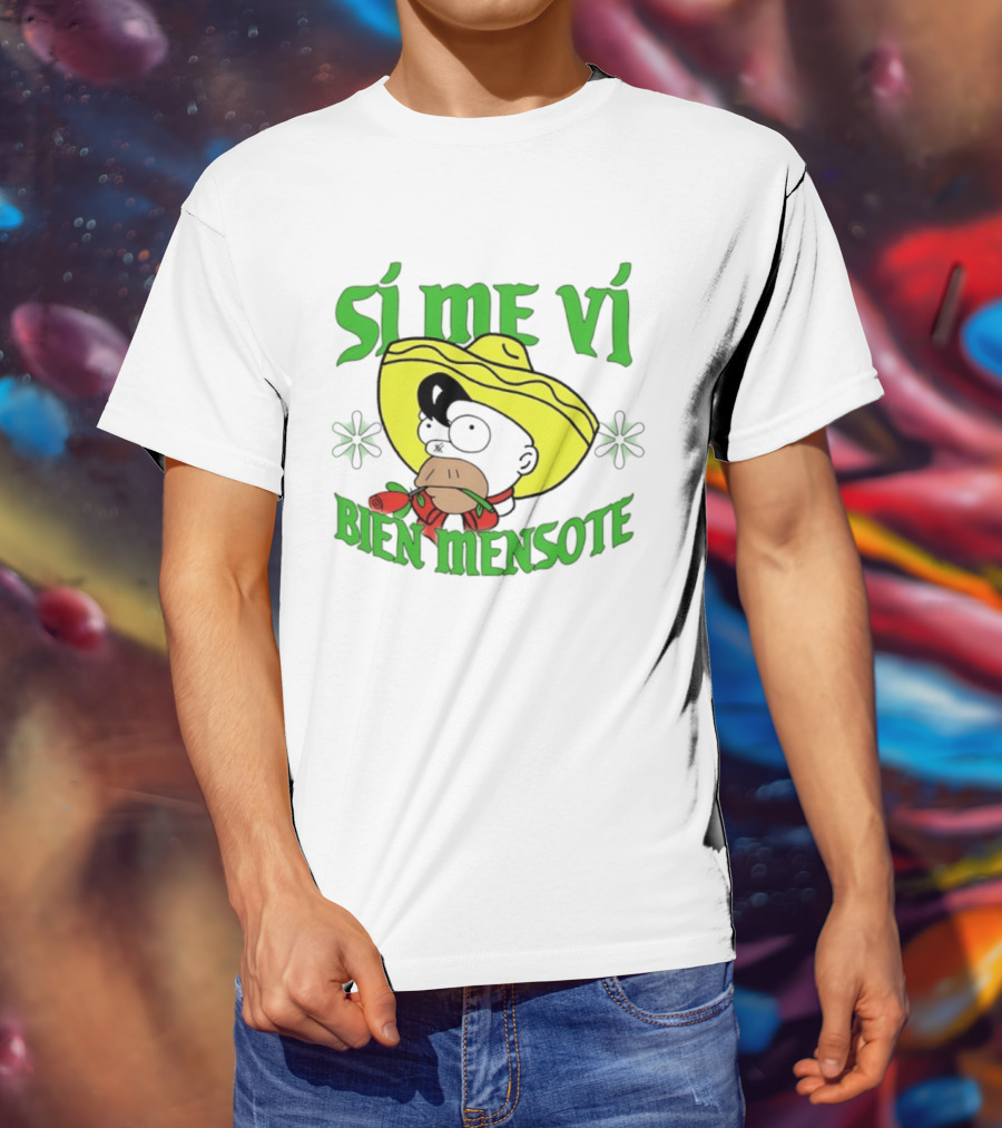 Sí Me Vi Bien Mensote Sombrero Roses T-Shirt