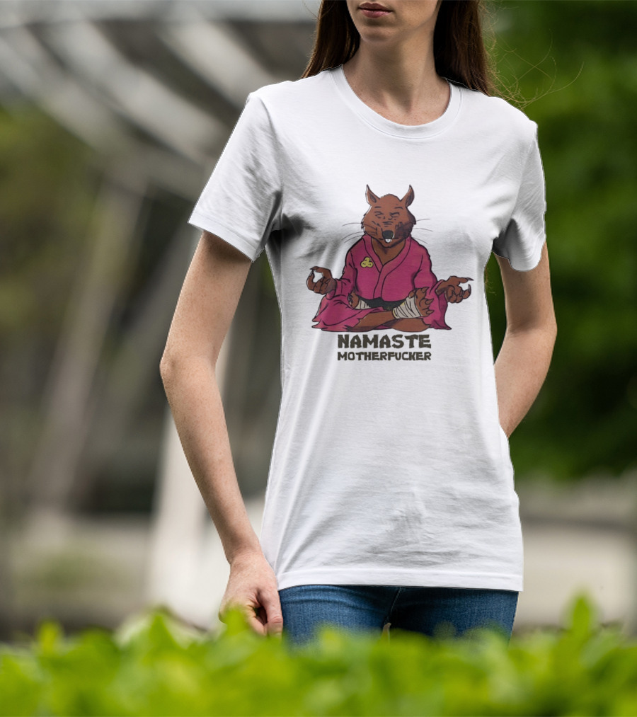 Namaste Motherfucker Splinter Meditating Yoga Pose T-Shirt