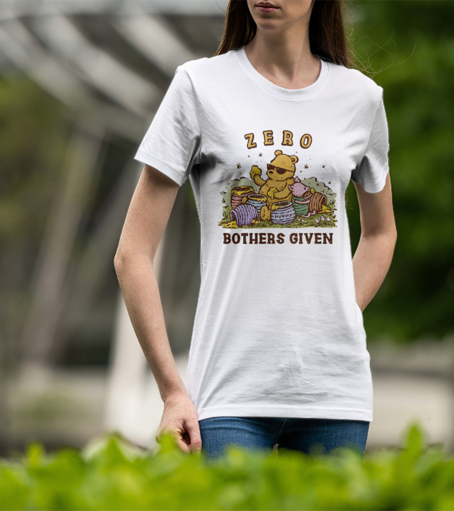 Zero Bothers Given Pooh Hunny Sunglasses T-Shirt