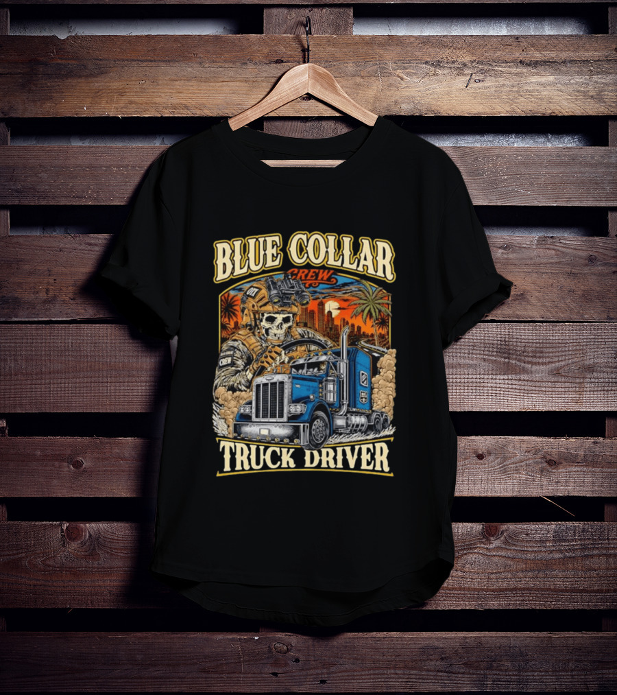 Blue Collar Crew Trucker Skeleton Soldier Truck Driver T-Shirt