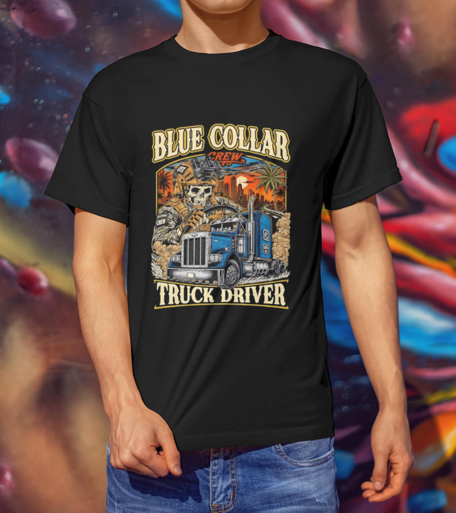 Blue Collar Crew Trucker Skeleton Soldier Truck Driver T-Shirt