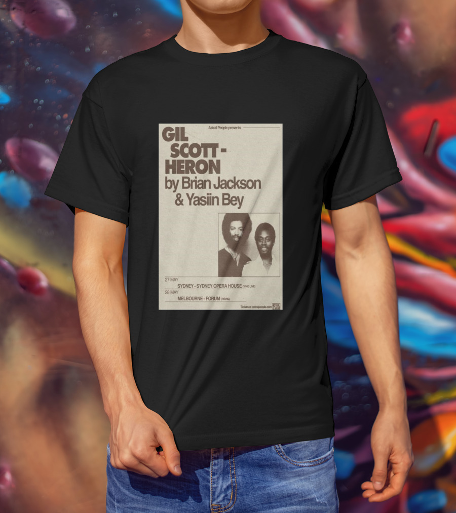 Gil Scott Heron Brian Jackson Yasiin Bey Sydney Opera House May 27 Melbourne Forum May 28 T-Shirt
