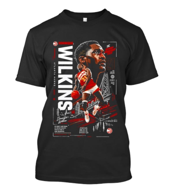 Atlanta Hawks Dominique Wilkins The Human Highlight Film 21 Basketball T-Shirt
