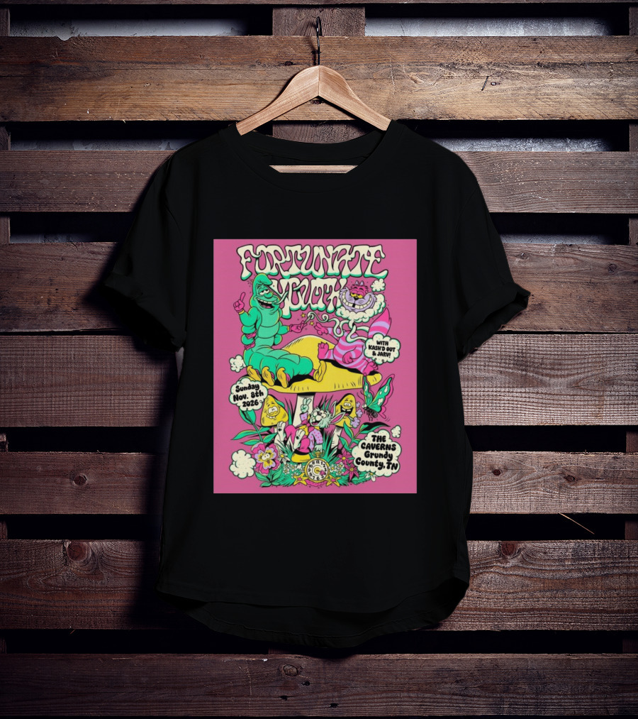 Fortunate Youth The Caverns Grundy County TN Nov 8th 2026 Kash'd Out And J Arv! T-Shirt