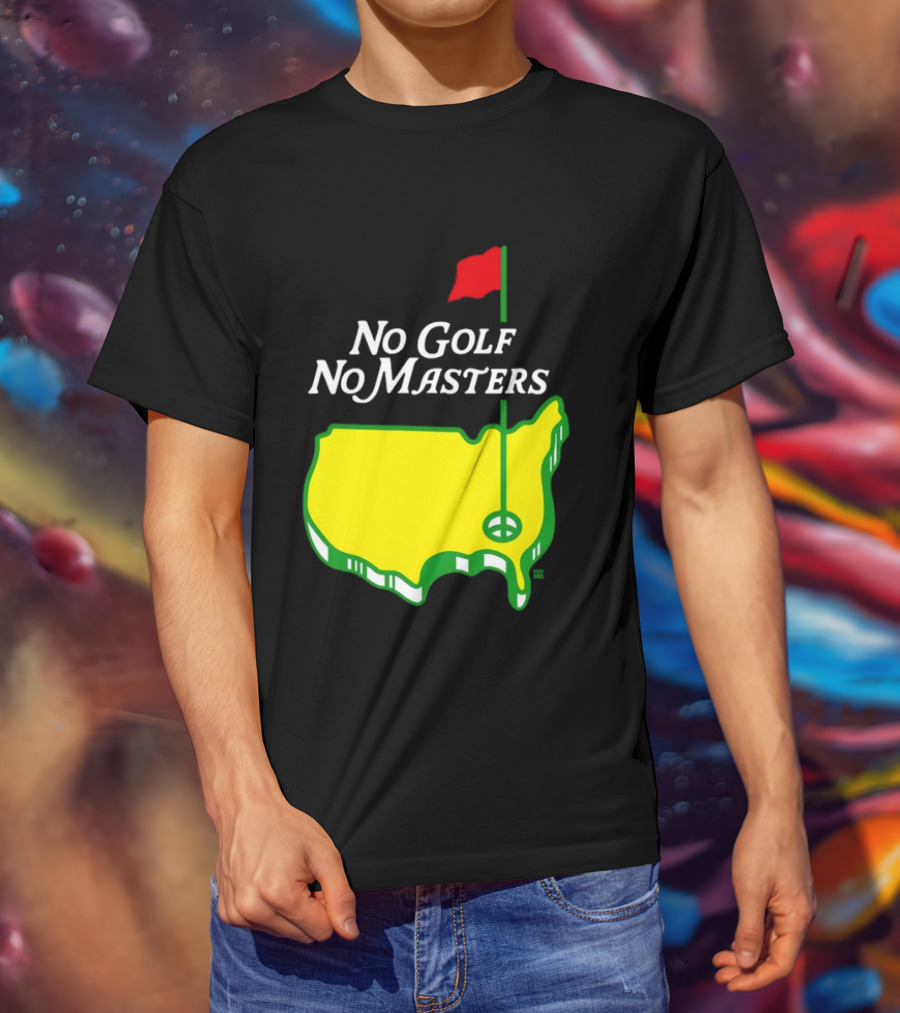The Masters Tournament No Golf No Masters Map Flag T-Shirt