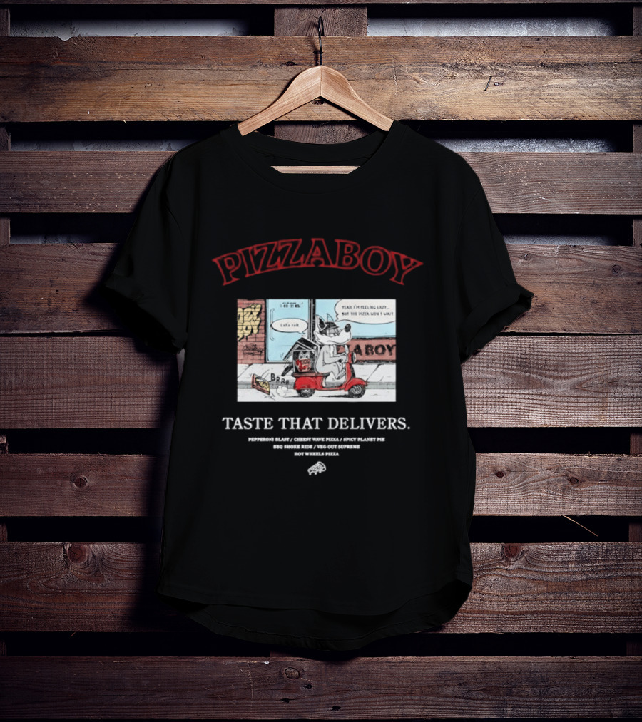 PIZZABOY Taste That Delivers Wolf Delivers Pizza T-Shirt