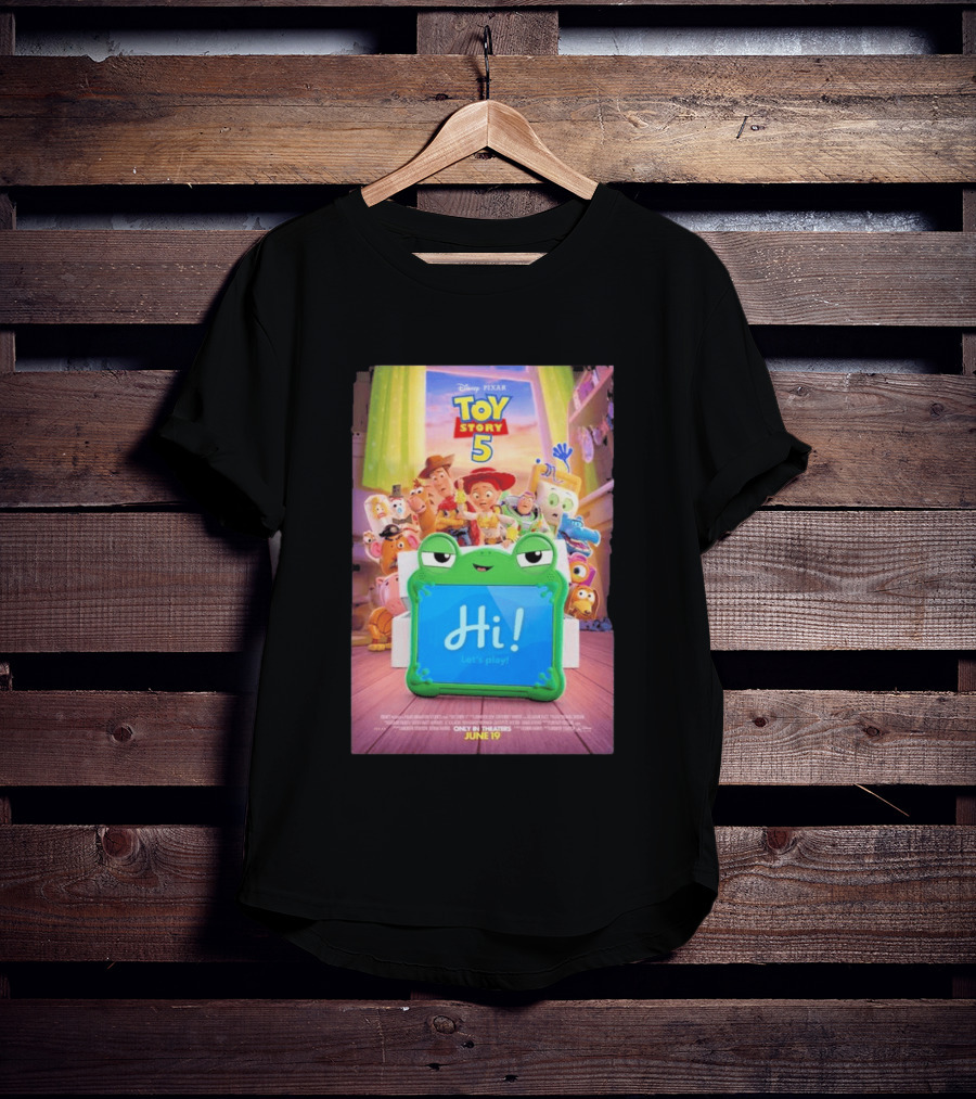 Disney Pixar Toy Story 5 Hi! Let's Play In Theaters June 19 Playtime Has A New Look T-Shirt
