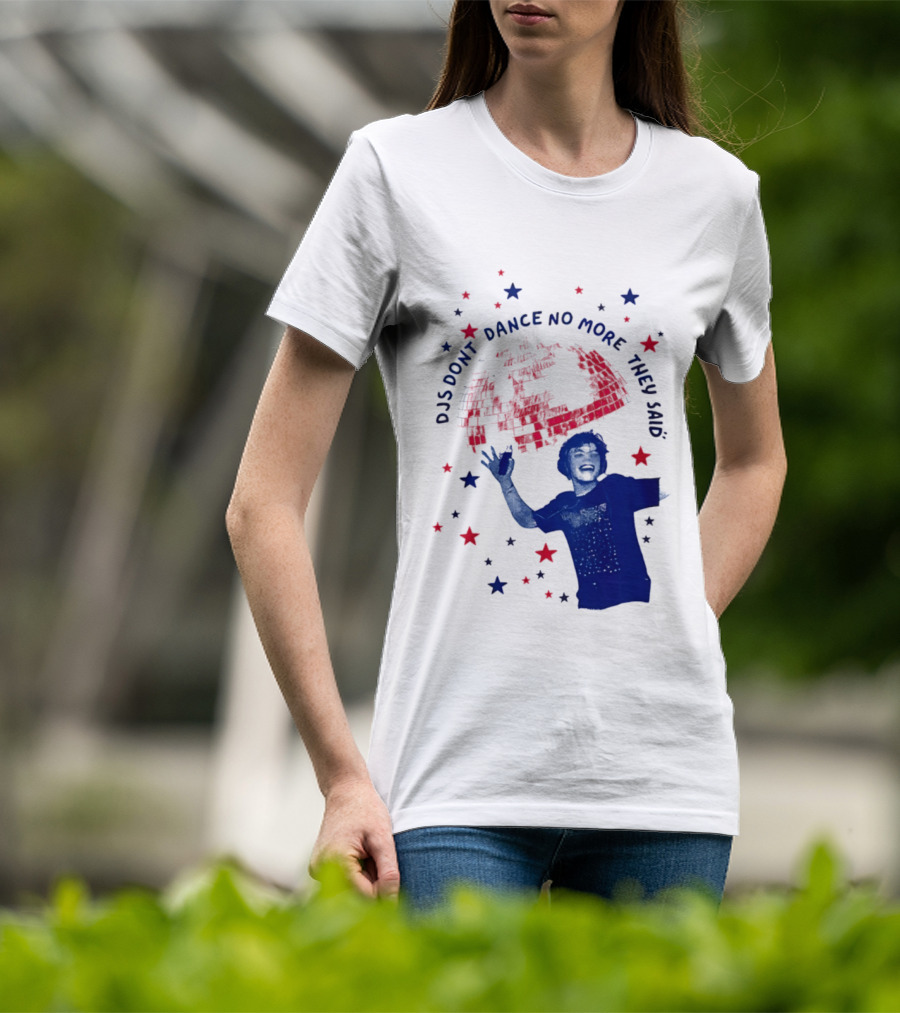 DJS Don't Dance No More They Said Funny DJ Enthusiast Graphic With Stars And Music T-Shirt