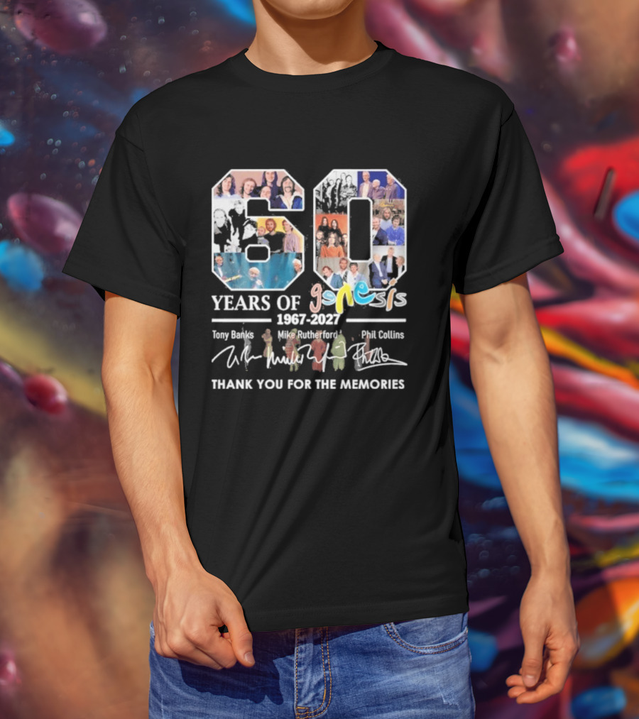 60 Years Of Genesis 1967 2027 Thank You For The Memories Tony Banks Mike Rutherford Phil Collins T-Shirt