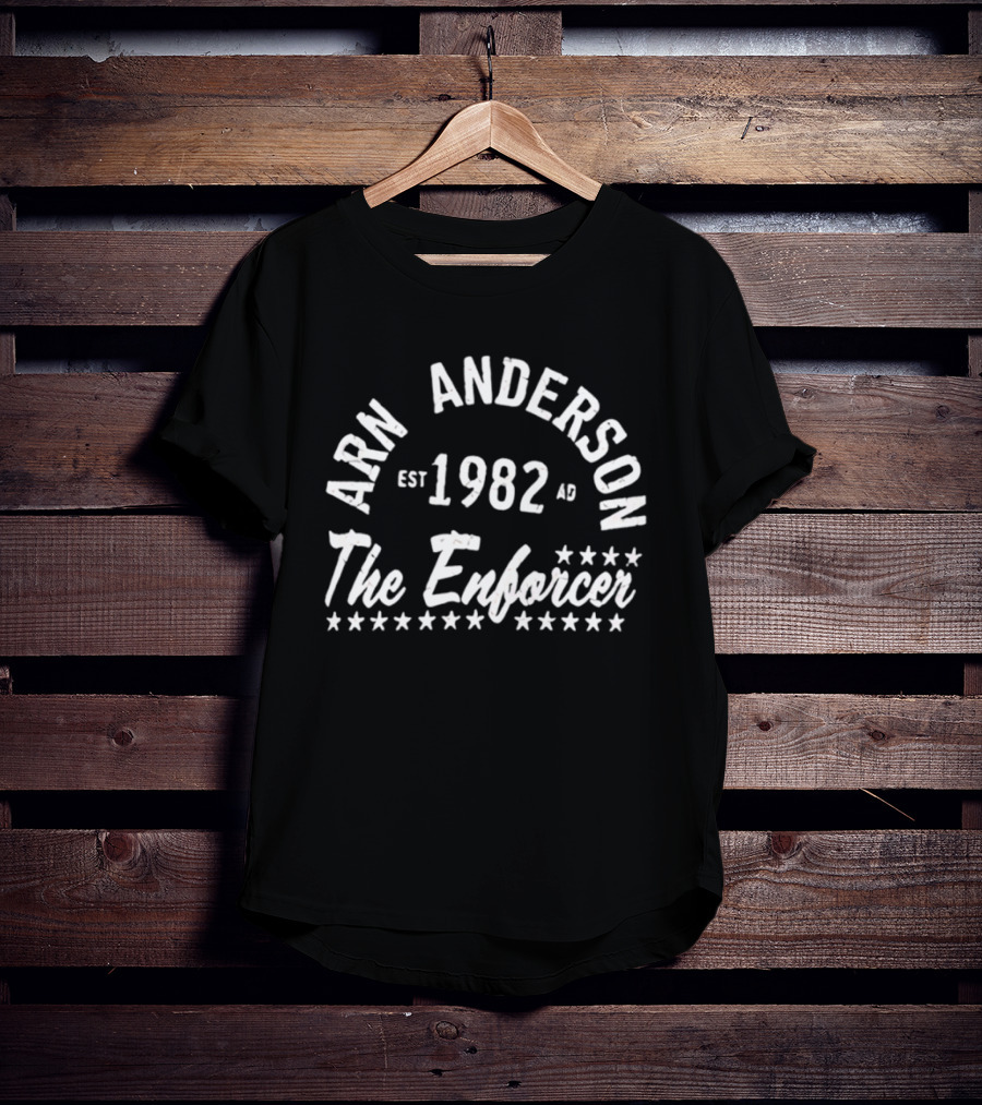 Arn Anderson The Enforcer Est 1982 Stars T-Shirt