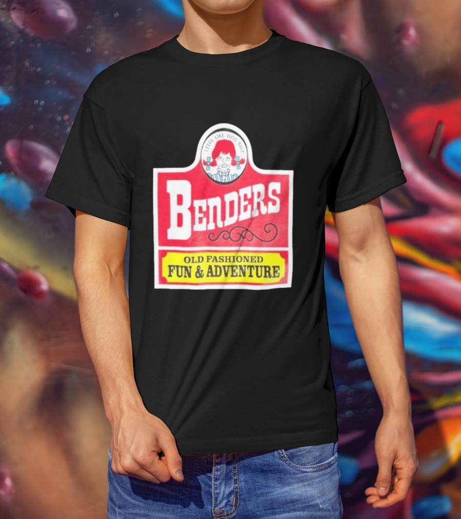 Benders Old Fashioned Fun Adventure I Feel Like Dog T-Shirt