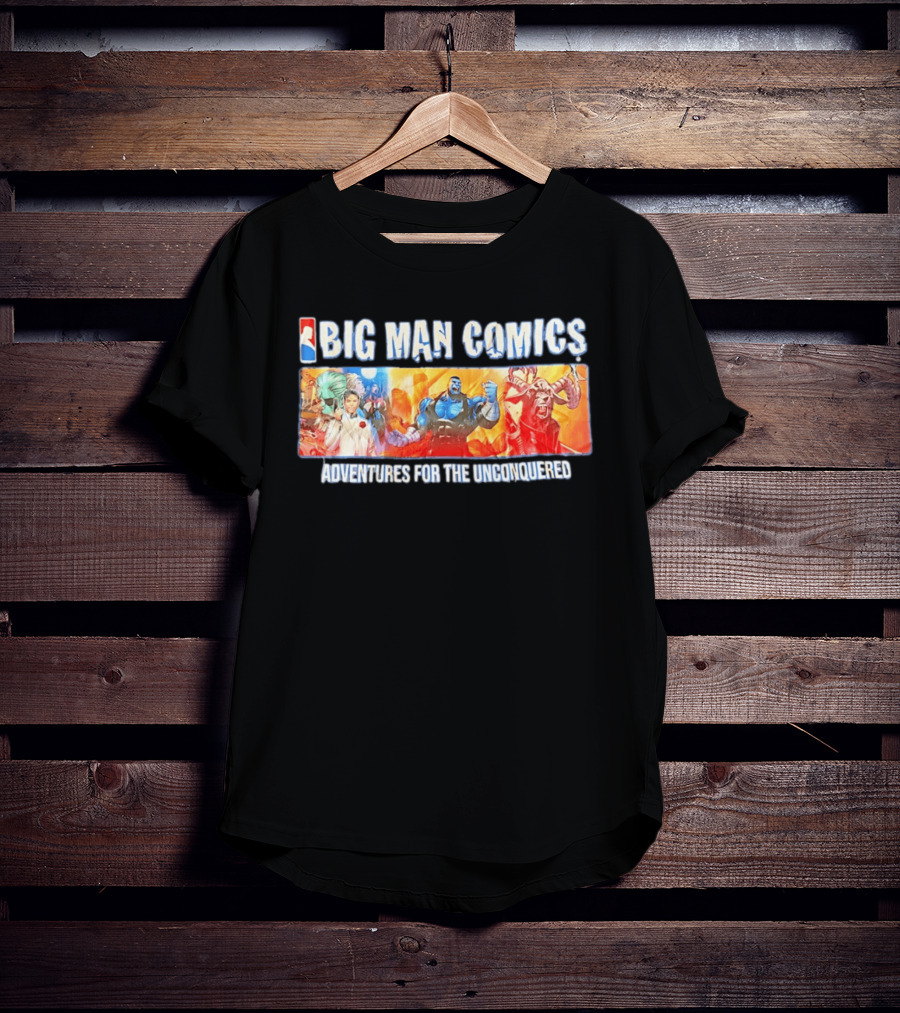 Big Man Comics Adventures For The Unconquered NBA Style Heroes T-Shirt