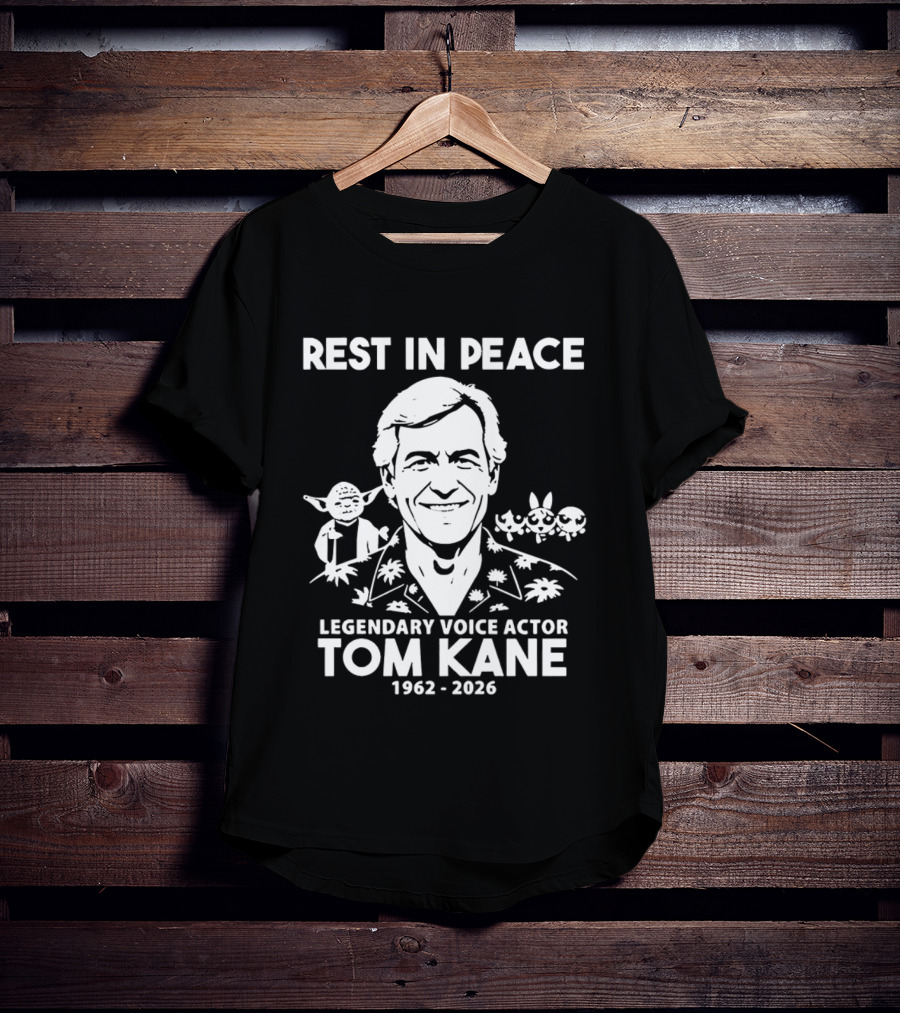 Rest In Peace Legendary Voice Actor Tom Kane 1962 2026 T-Shirt