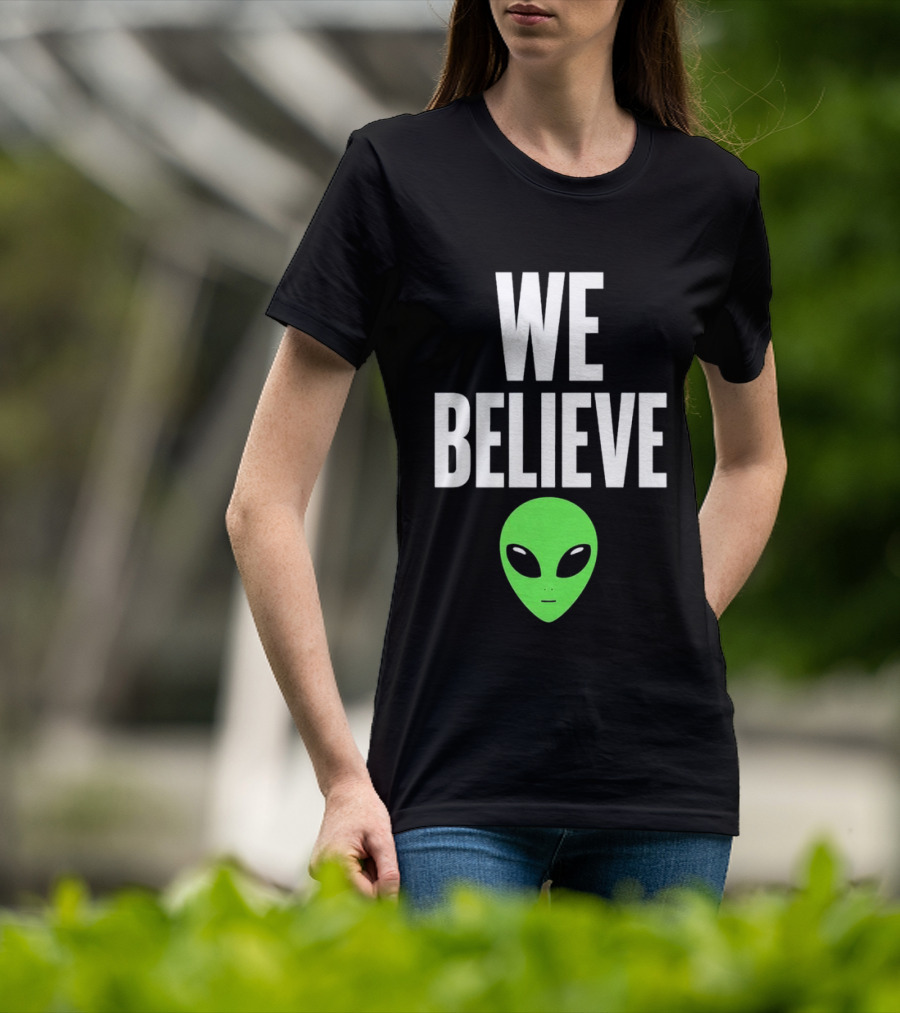 We Believe Alien Green Head Basketball Fans Go Spurs Go T-Shirt