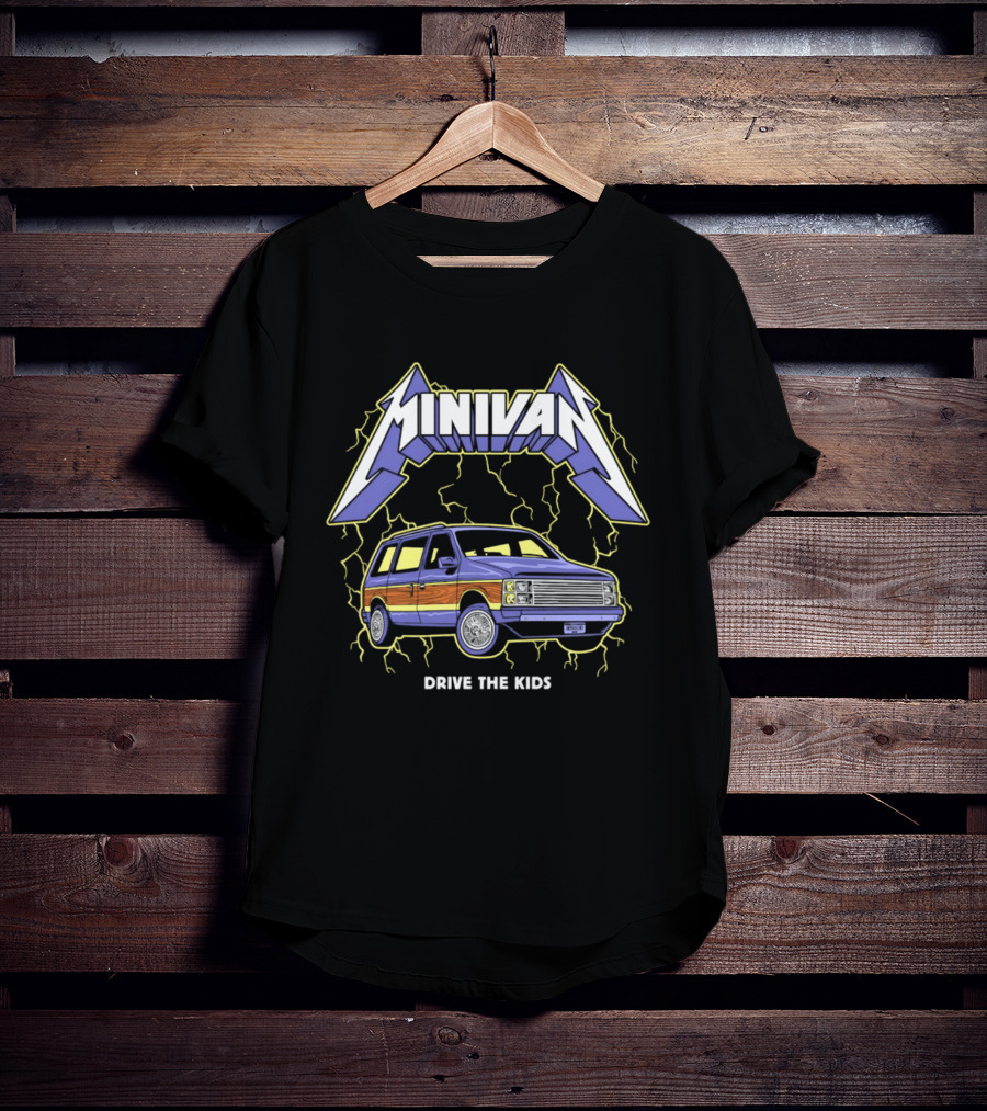 Minivan Life Dodge Caravan Drive The Kids T-Shirt