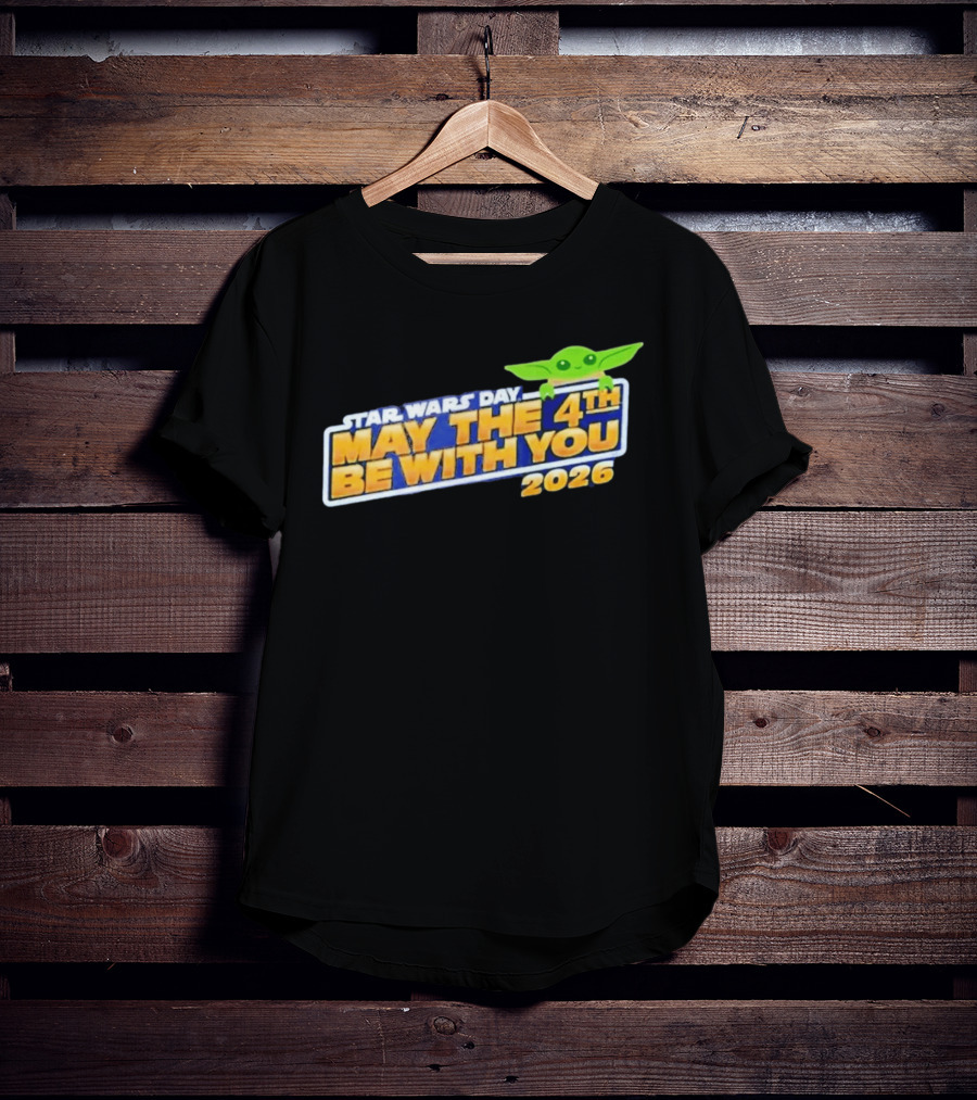 Star Wars Day May The 4th Be With You 2026 Funny With Green T-Shirt