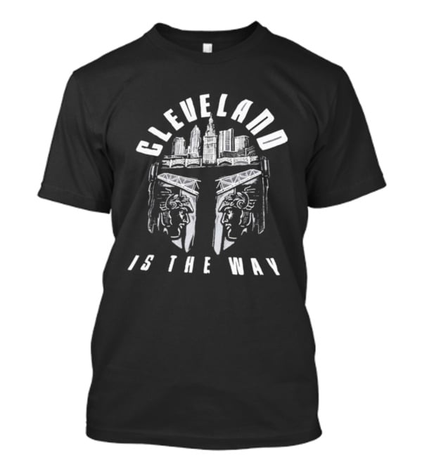 Cleveland Skyline Guardians Is The Way T-Shirt