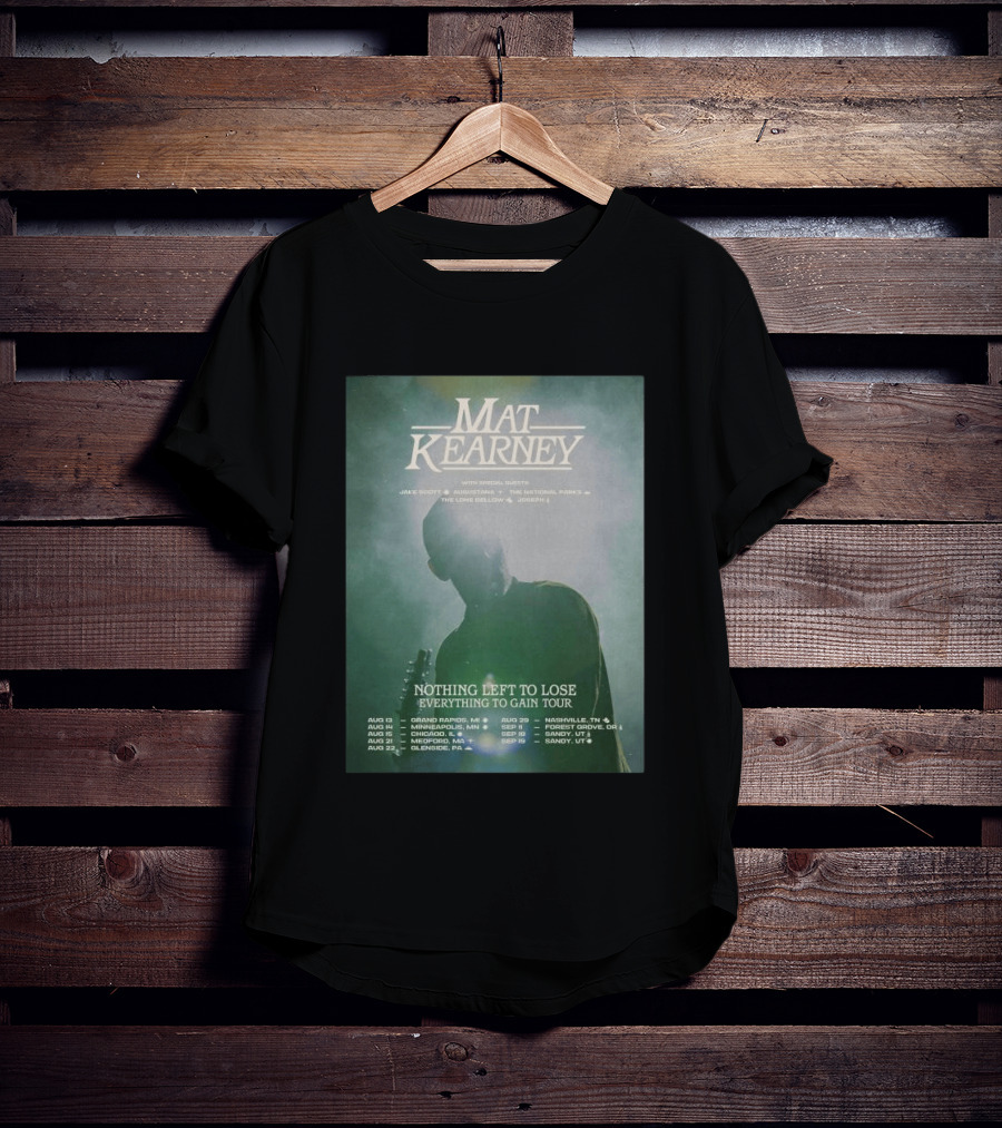 Mat Kearney Nothing Left To Lose Everything To Gain Tour August September 2026 T-Shirt