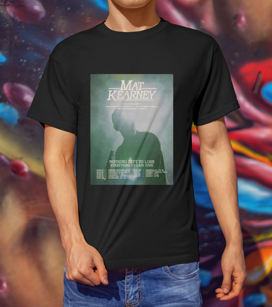 Mat Kearney Nothing Left To Lose Everything To Gain Tour August September 2026 T-Shirt