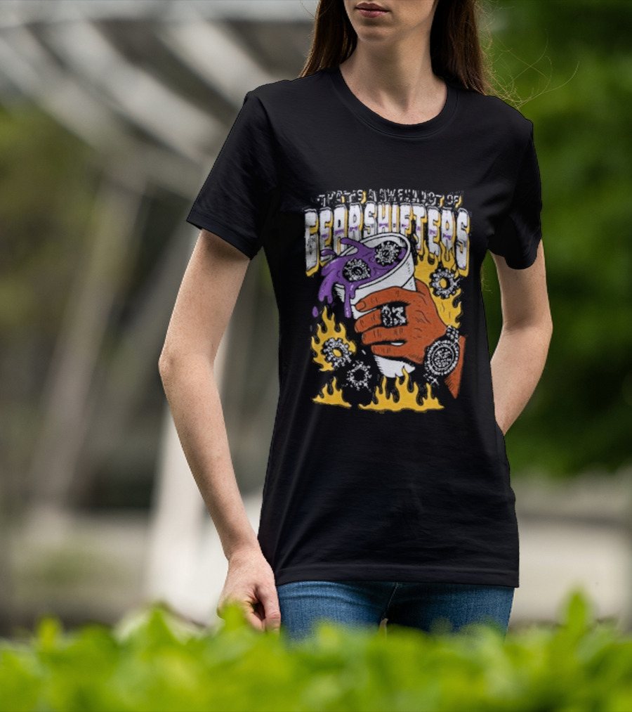Thats A Awful Lot Of Cough Syrup Awful Lot Of Shifters T-Shirt