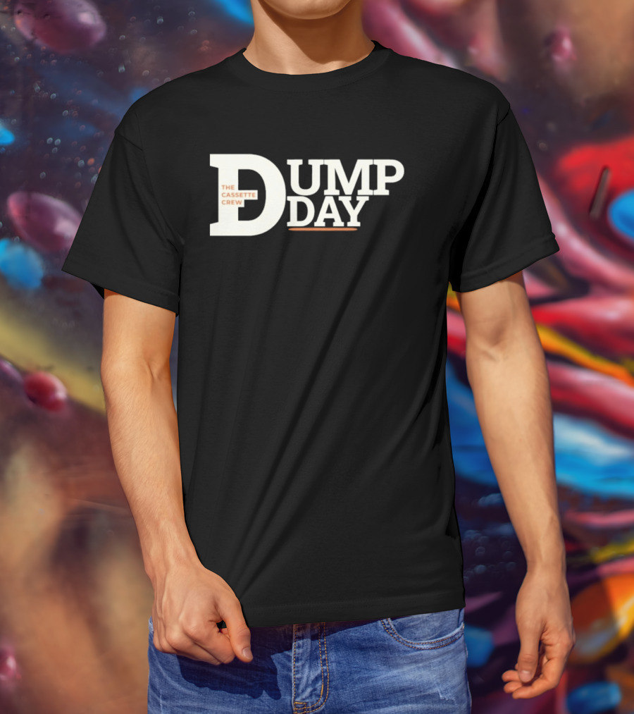 The Cassette Crew Dump Day T-Shirt