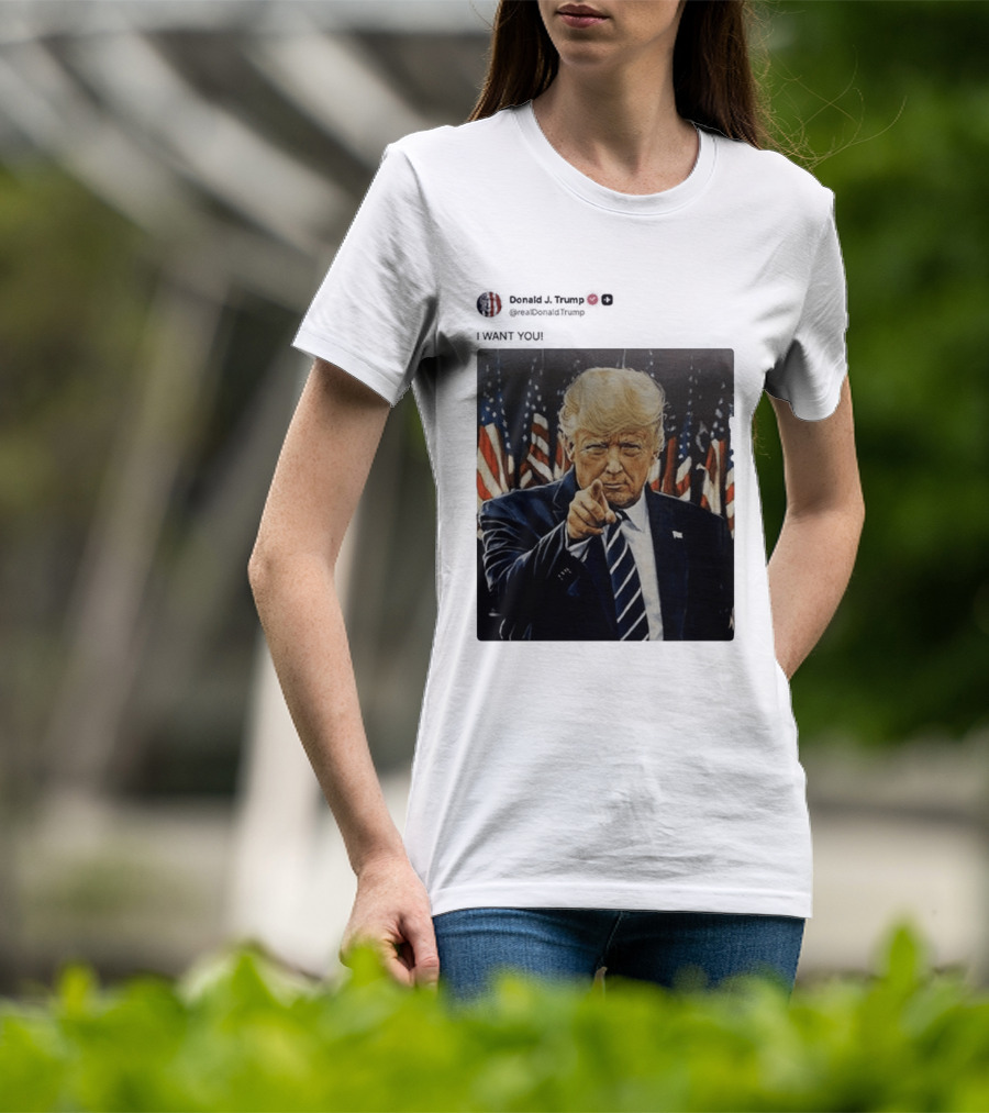 Trump I WANT YOU American Flags T-Shirt