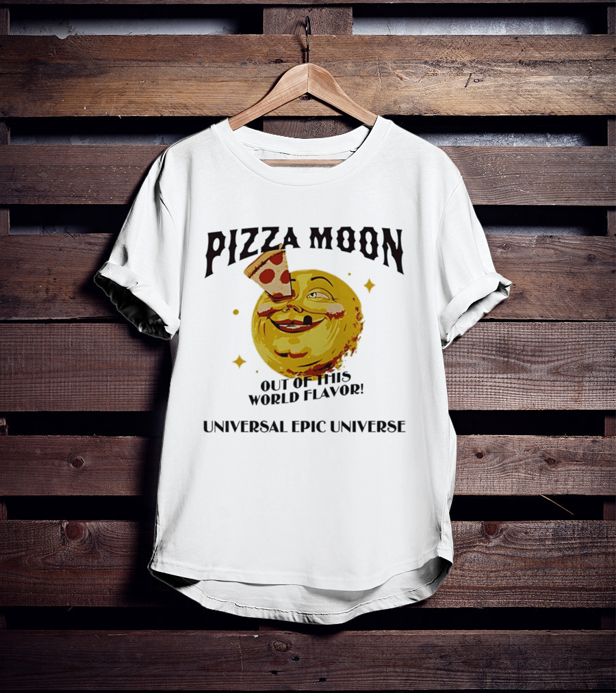Pizza Moon Out Of This World Flavor Universal Epic Universe T-Shirt
