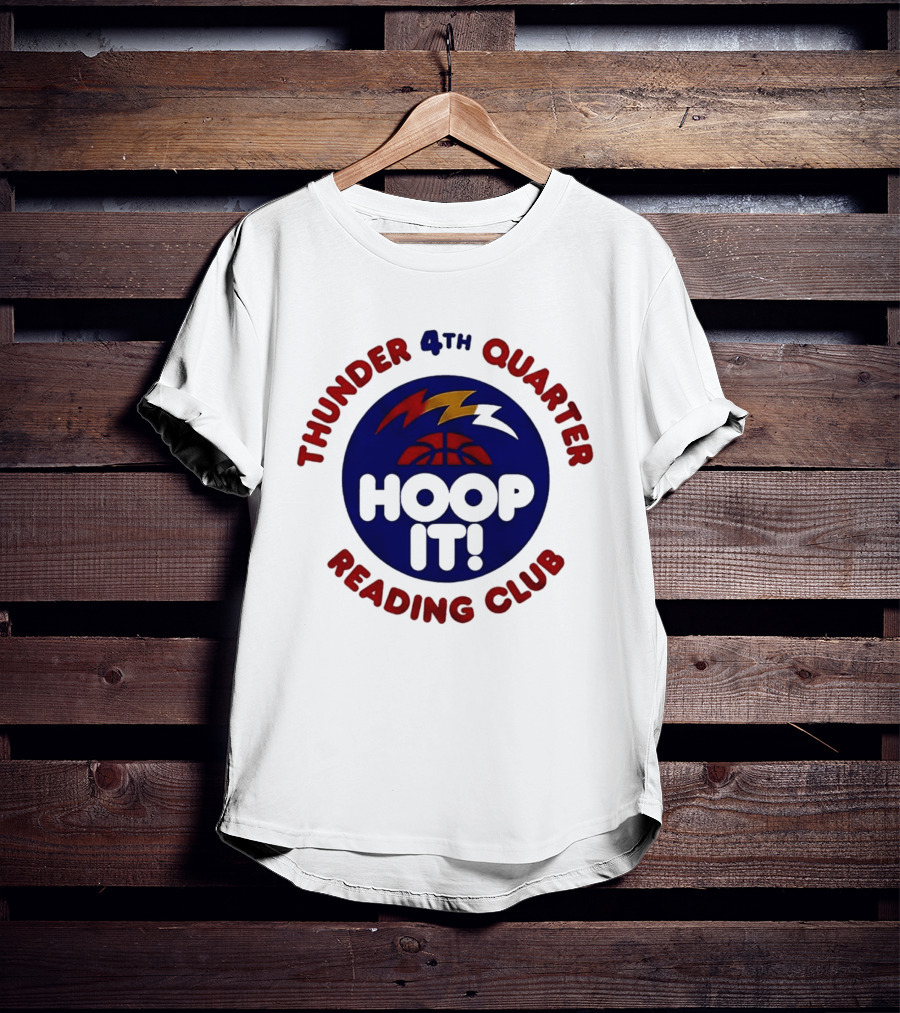 Thunder 4th Quarter Hoop It Reading Club T-Shirt