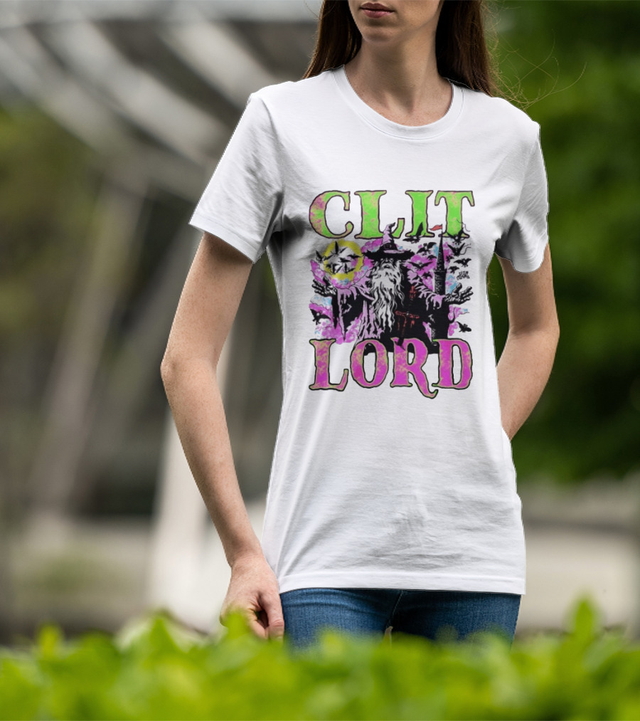 Clit Lord Wizard Psychedelic Wizardry Magic Vibes T-Shirt