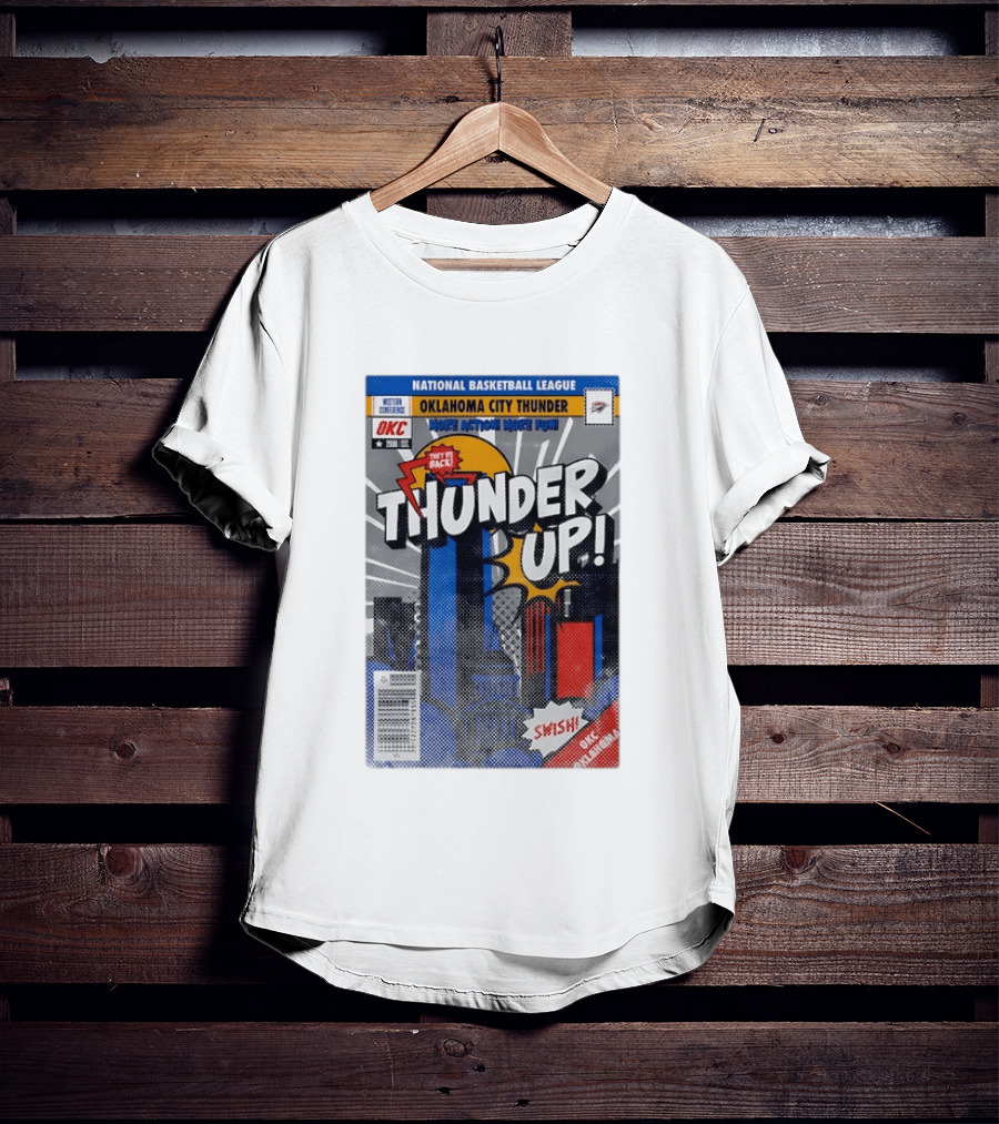 National Basketball League Oklahoma City Thunder Up Comic Action More Fun Swish T-Shirt