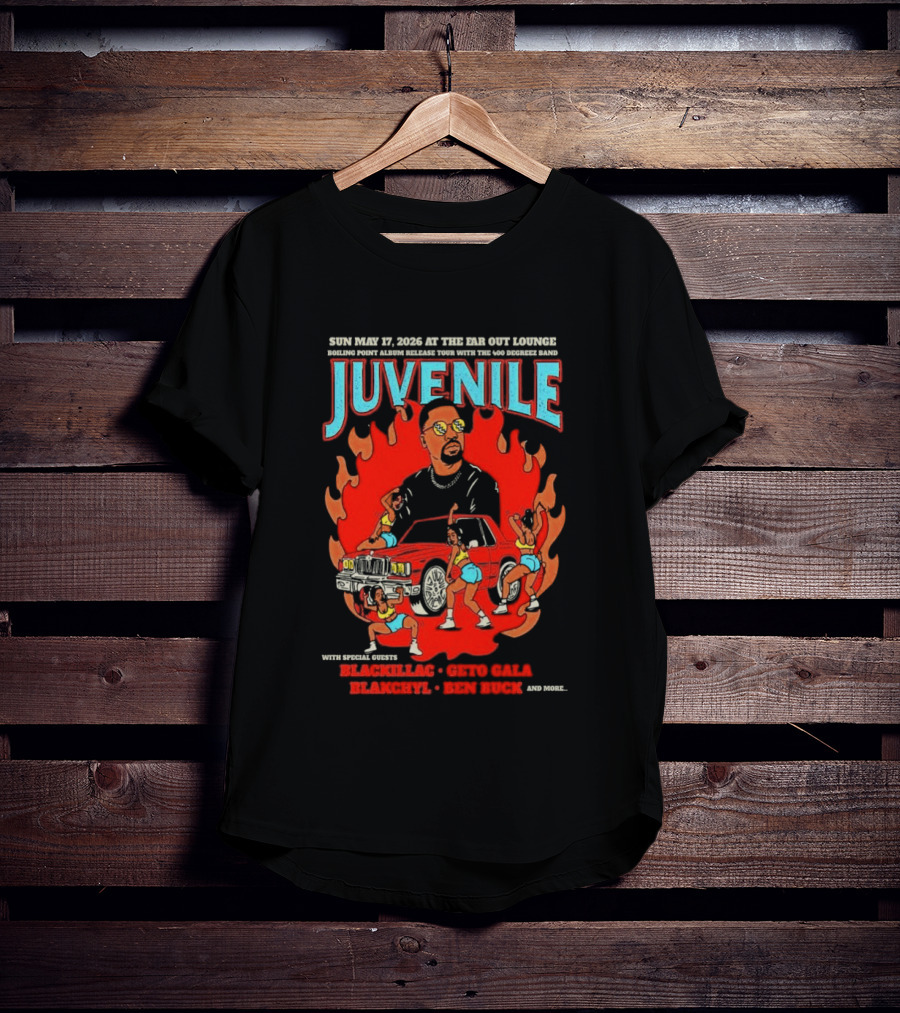 Juvenile Sun May 17 2026 Ear Got Lounge Ben Buck Blackillac Show T-Shirt
