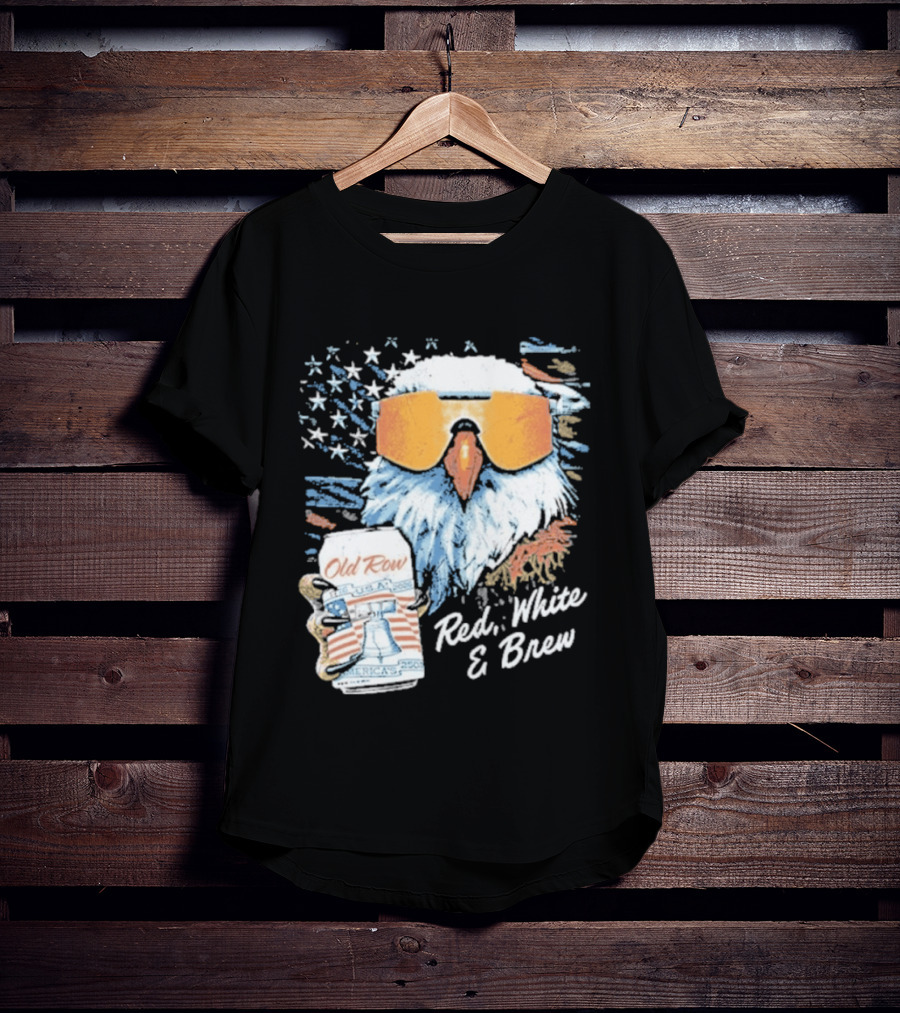 Old Row Red White & Brew Patriotic Eagle With Beer Can And Sunglasses T-Shirt