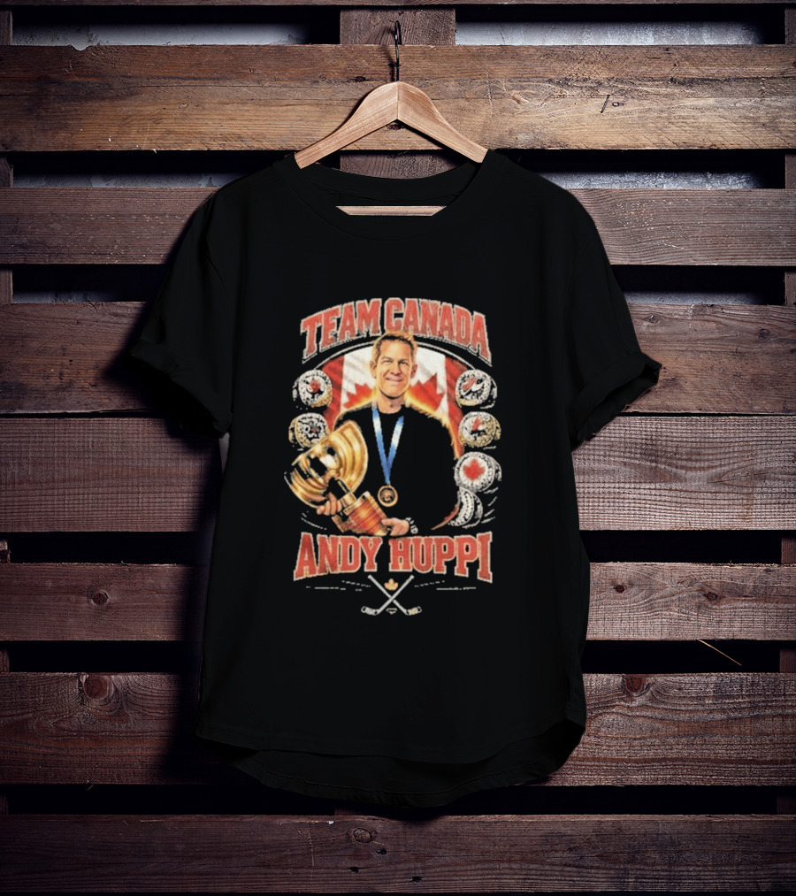 Team Canada Andy Huppi Hockey Champion Canada Flag Medal Trophy Celebration T-Shirt