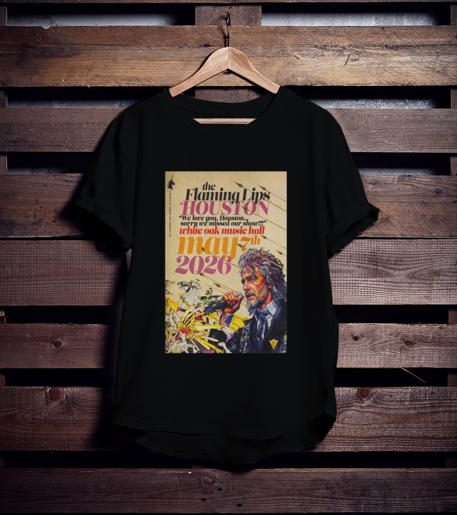 The Flaming Lips In Houston White Oak Music Hall May 7th 2026 Concert T-Shirt