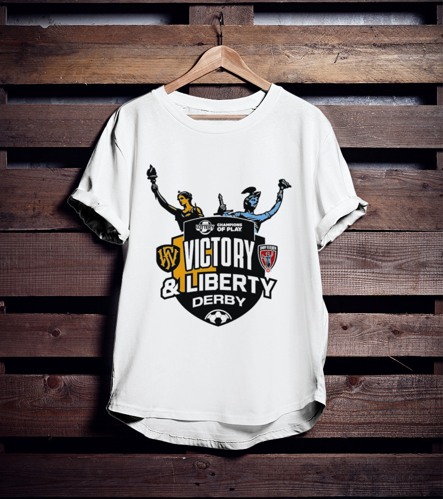 Victory And Liberty Derby Fort Wayne FC Indy Eleven Champions Of Play T-Shirt