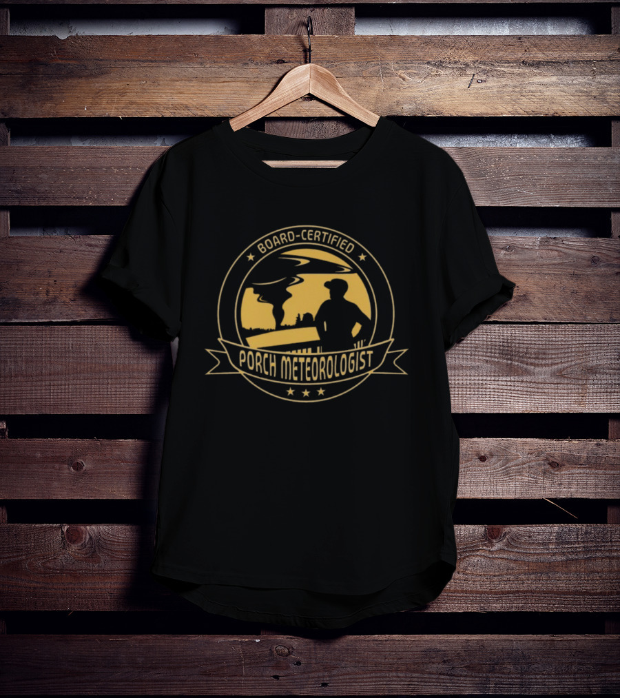 Board Certified Porch Meteorologist Weather Ing Expert With Silhouette And Stars T-Shirt