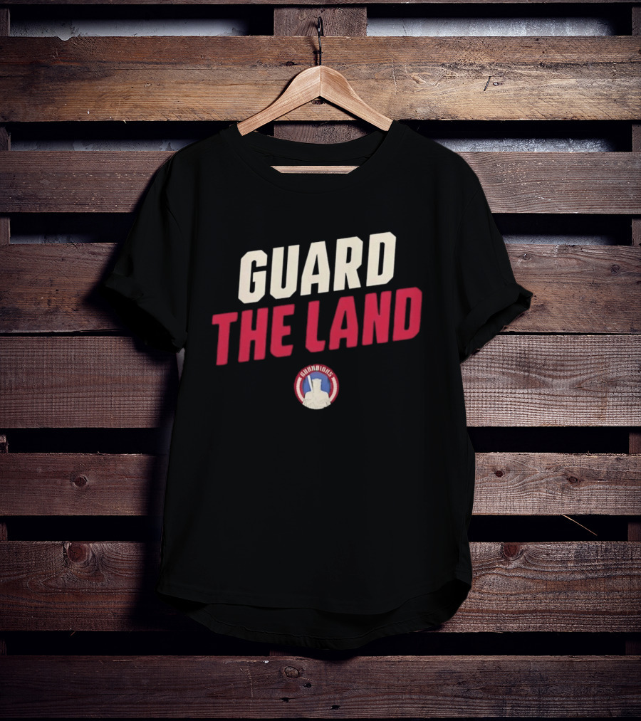 Cleveland Guardians Guard The Land Baseball Team Motto T-Shirt